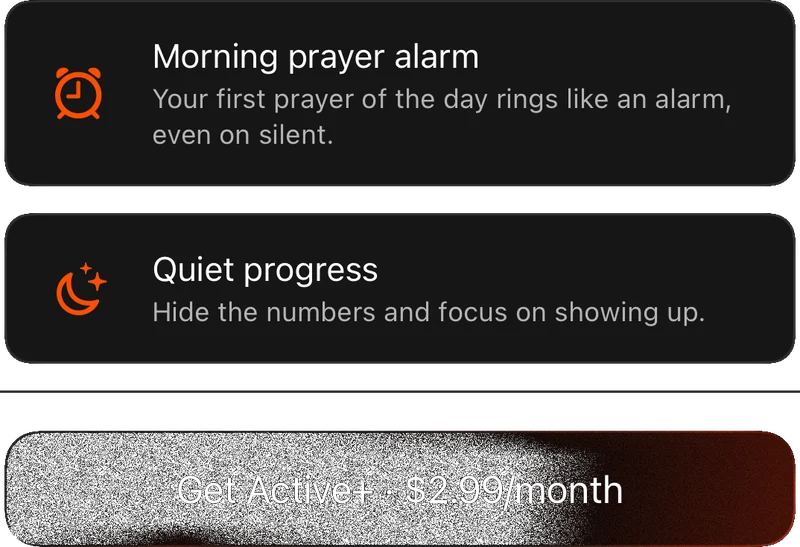 The Active+ subscription panel: Morning prayer alarm and Quiet progress, and the button, Get Active+, $2.99 a month.